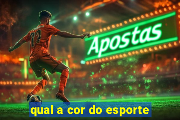 qual a cor do esporte